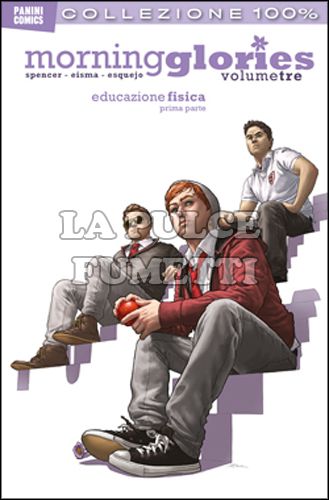 100% PANINI COMICS - MORNING GLORIES 3: EDUCAZIONE FISICA 1